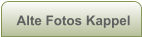 Alte Fotos Kappel